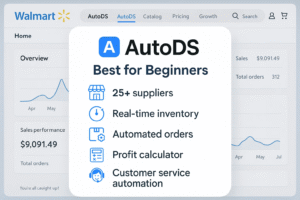 AutoDS features, best for beginner Walmart dropshippers, including 25+ suppliers, real-time inventory, automated orders, profit calculator, and customer service automation, shown with a Walmart seller dashboard background.