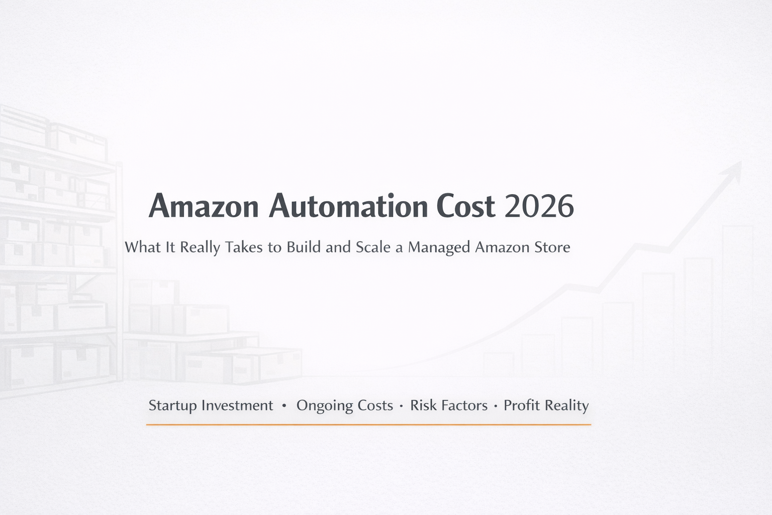 Amazon Automation Cost 2026: What You’ll Actually Pay